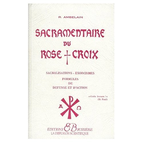 9780785926108: Sacramentaire du Rose-Croix (French Edition)