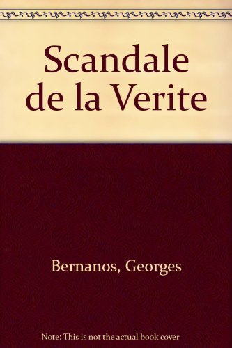 9780785926962: Scandale de la Verite