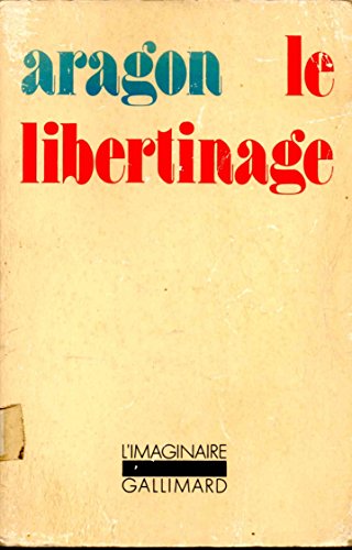 LaLibertinage (9780785927501) by Aragon, Louis