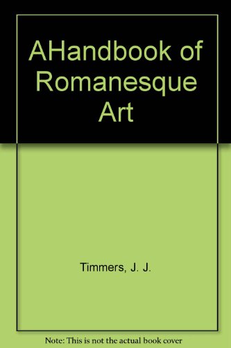 9780785933731: A Handbook of Romanesque Art