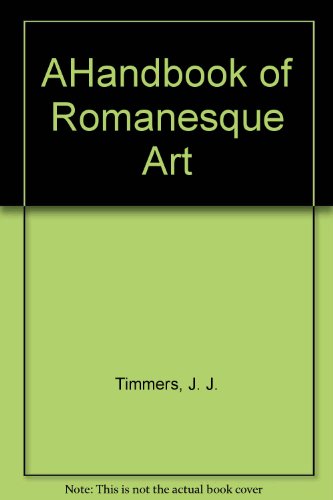 Stock image for A\Handbook of Romanesque Art for sale by Skihills Books