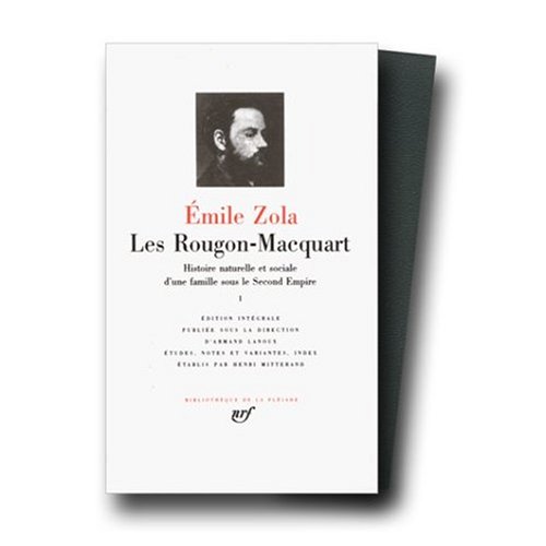 Les Rougon-Macquart Vol 1: La Fortune des Rougon; La Curee; Le Ventre de Paris; La Conquete de Plassans; La Faute de l'Abbe Mouret (Bibliotheque de la Pleiade) (French Edition) - Emile Zola