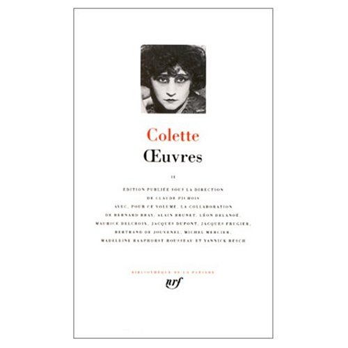 Oeuvres (Bibliotheque de la Pleiade) Vol. 2 - Gabrielle Sidonie Colette