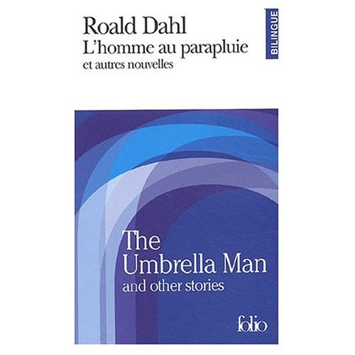 9780785941118: The Umbrella Man and Other Stories : L'Homme au Parapluie et Autres Nouvelles (Bilingual FRench and English edition)
