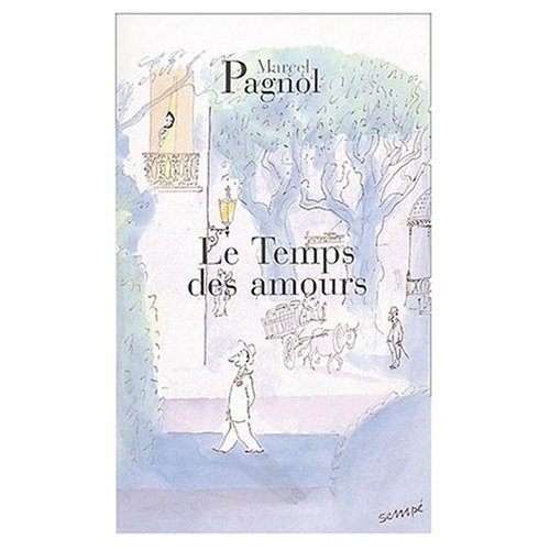 Stock image for Souvenirs d'Enfance Le Temps des Amours Vol. 4 (French Edition) for sale by GF Books, Inc.