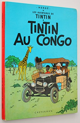 Les Aventures de Tintin : Tintin au Congo (Tintin in the Congo) (French Edition) - Hergé