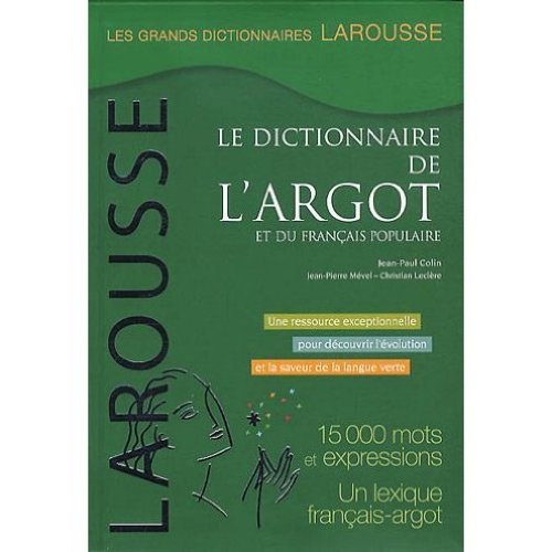 Beispielbild fr Argot & franais populaire : Grand dictionnaire zum Verkauf von Ammareal