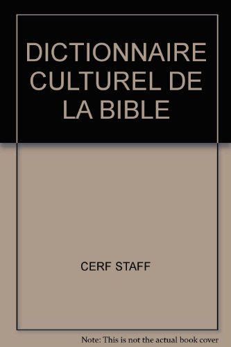 9780785977636: DICTIONNAIRE CULTUREL DE LA BIBLE