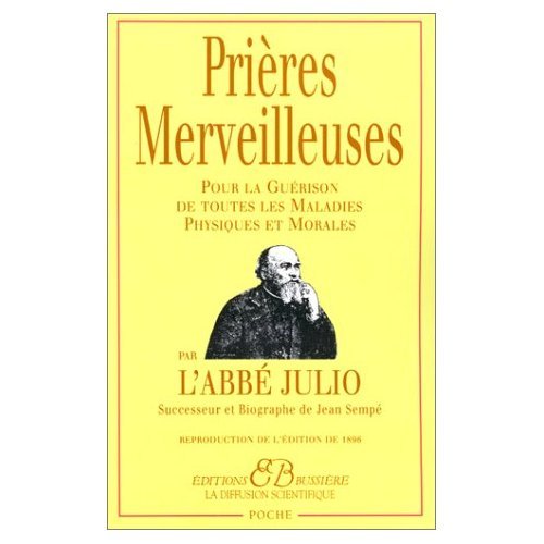 Stock image for Les prieres merveilleuses de l'Abbe Julio (French Edition) for sale by Revaluation Books