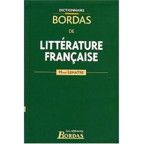 9780785986140: Dictionnaire Bordas de Litterature Francaise 4 vols.