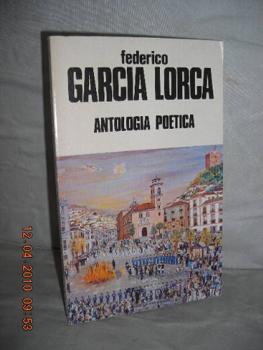 Antologia Poetica (9780785997917) by Federico Garcia Lorca; Lorca, Federico Garcia