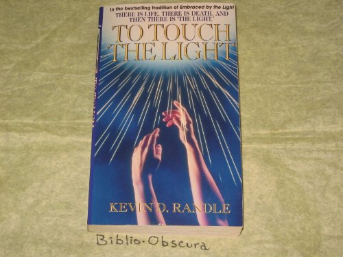 Beispielbild fr To Touch the Light zum Verkauf von Better World Books: West