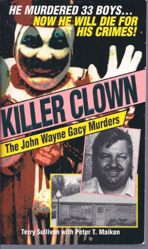 9780786000838: Killer Clown: The John Wayne Gacy Murders