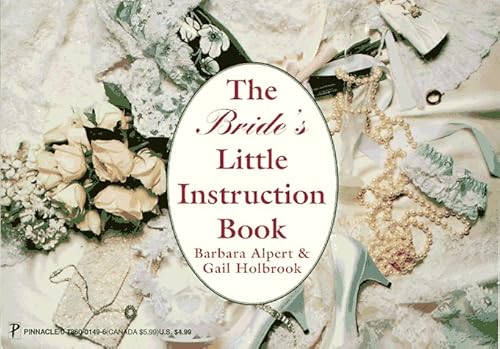 Bride's Little Instruction Book (9780786001491) by Barbara Alpert