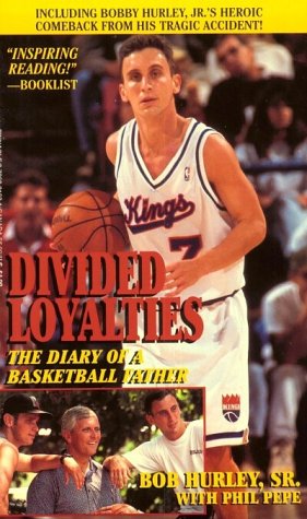 Stock image for Divided Loyalties: The Diary Of A Basketball Father for sale by HPB-Ruby