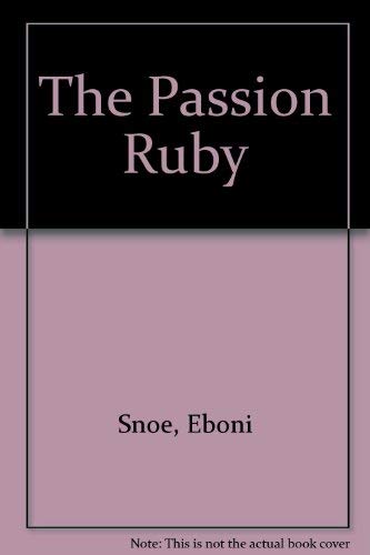 Imagen de archivo de The Passion Ruby a la venta por Half Price Books Inc.