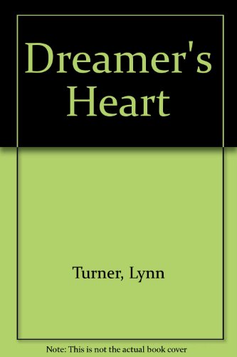 Stock image for Dreamer's Heart for sale by Half Price Books Inc.