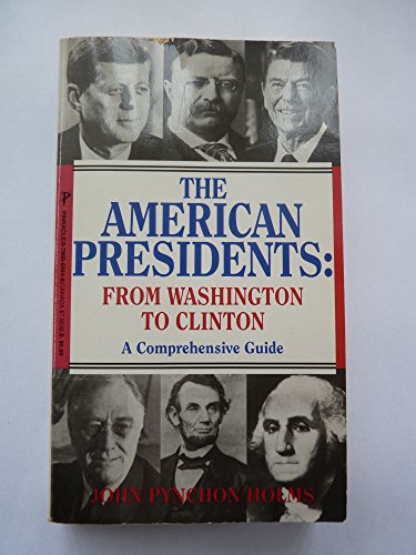 9780786003440: The American Presidents: From Washington to Clinton
