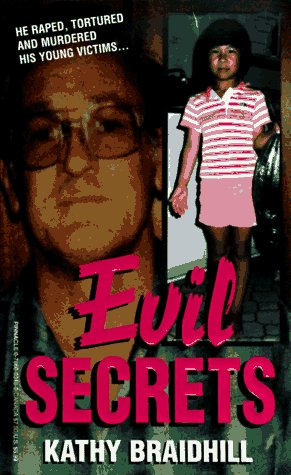 Beispielbild fr Evil Secrets zum Verkauf von Better World Books