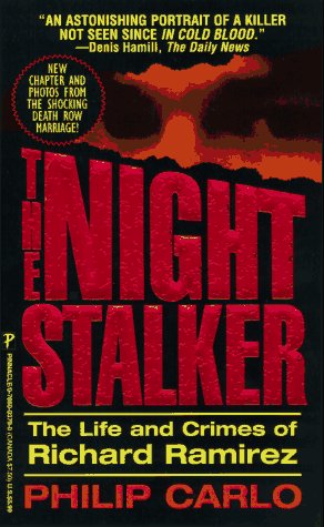 9780786003792: The Night Stalker: Life and Crimes of Richard Ramirez
