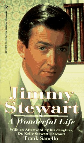 Beispielbild fr Jimmy Stewart : A Wonderful Life zum Verkauf von Better World Books