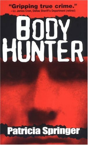 Imagen de archivo de Body Hunter a la venta por Half Price Books Inc.