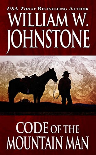 Code of the Mountain Man (9780786013043) by Johnstone, William W.