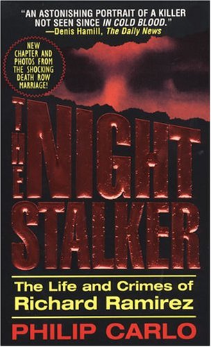 Stock image for The Night Stalker: The Life and Crimes of Richard Ramirez for sale by Gulf Coast Books