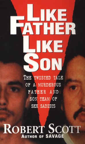 Like Father Like Son (9780786014958) by Scott, Robert