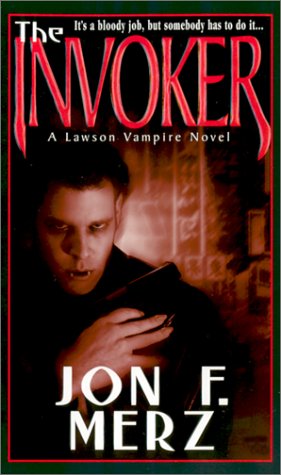 Stock image for The Invoker (Lawson Vampire Novels) for sale by Ergodebooks