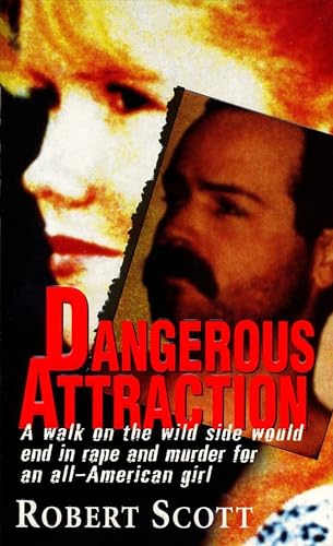 Beispielbild fr Dangerous Attraction zum Verkauf von Better World Books