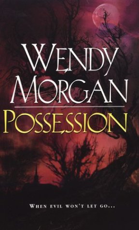 Possession (9780786015603) by Morgan, Wendy