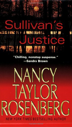 Sullivan's Justice (Carolyn Sullivan) (9780786016242) by Rosenberg, Nancy Taylor