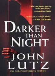 Darker Than Night (9780786016334) by Lutz, John