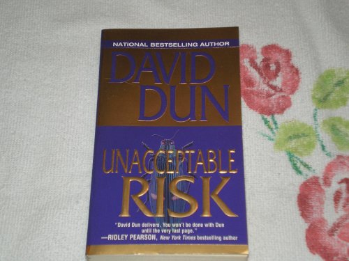 Beispielbild fr Unacceptable Risk zum Verkauf von Better World Books