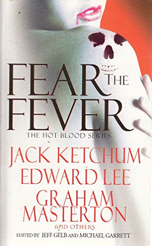 9780786016495: Fear the Fever (Hot Blood)