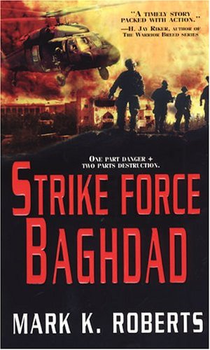 Strike Force Baghdad (9780786016648) by Roberts, Mark