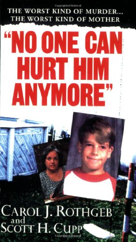 Stock image for No One Can Hurt Him Anymore for sale by Better World Books