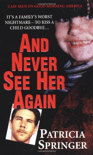 Imagen de archivo de And Never See Her Again a la venta por Reliant Bookstore