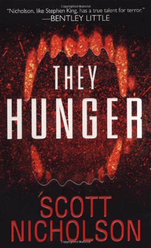 They Hunger (9780786017133) by Nicholson, Scott