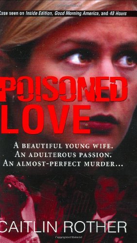 Stock image for Poisoned Love for sale by Better World Books