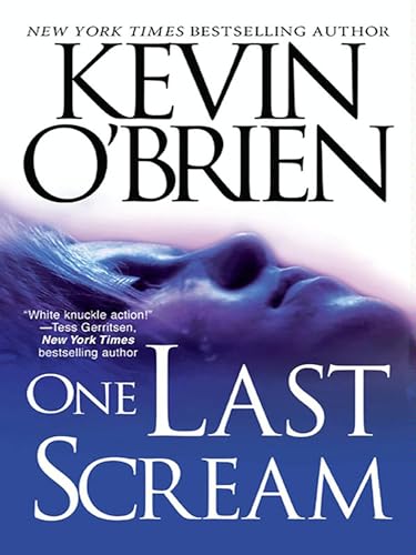 One Last Scream (9780786017768) by O'Brien, Kevin