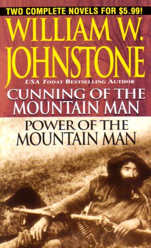 Imagen de archivo de Cunning of the Mountain Man / Power of the Mountain Man a la venta por Blue Vase Books