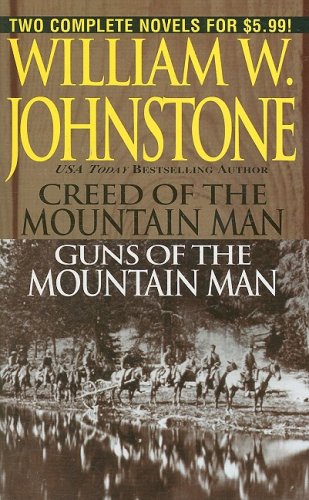 Imagen de archivo de Creed/Guns of the Mountain Man (The Last Mountain Man) a la venta por Isle of Books