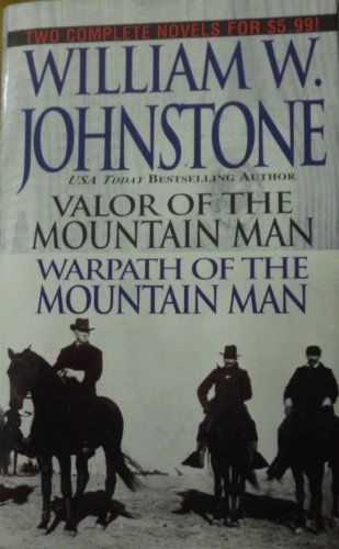 Stock image for Valor of Mountain Man/Warpath of Mountain Man (The Last Mountain Man) for sale by Gulf Coast Books