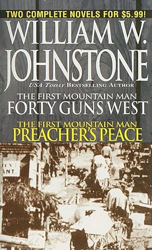 Stock image for 40 Guns West/Preachers Peace (The First Mountain Man) for sale by Hawking Books