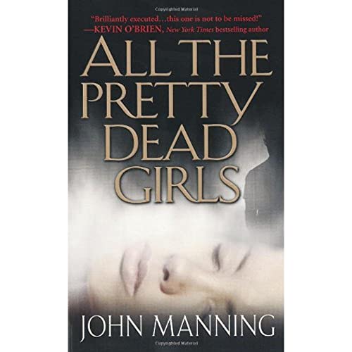 Stock image for All the Pretty Dead Girls (Pinnacle Fiction) for sale by Half Price Books Inc.