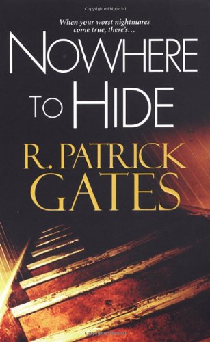 Nowhere To Hide (9780786018260) by Gates, R. Patrick