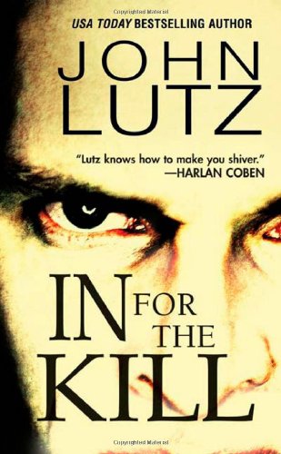 Imagen de archivo de In for the Kill (A Frank Quinn Novel) a la venta por BooksRun