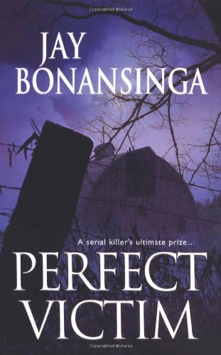 Perfect Victim (9780786018789) by Bonansinga, Jay